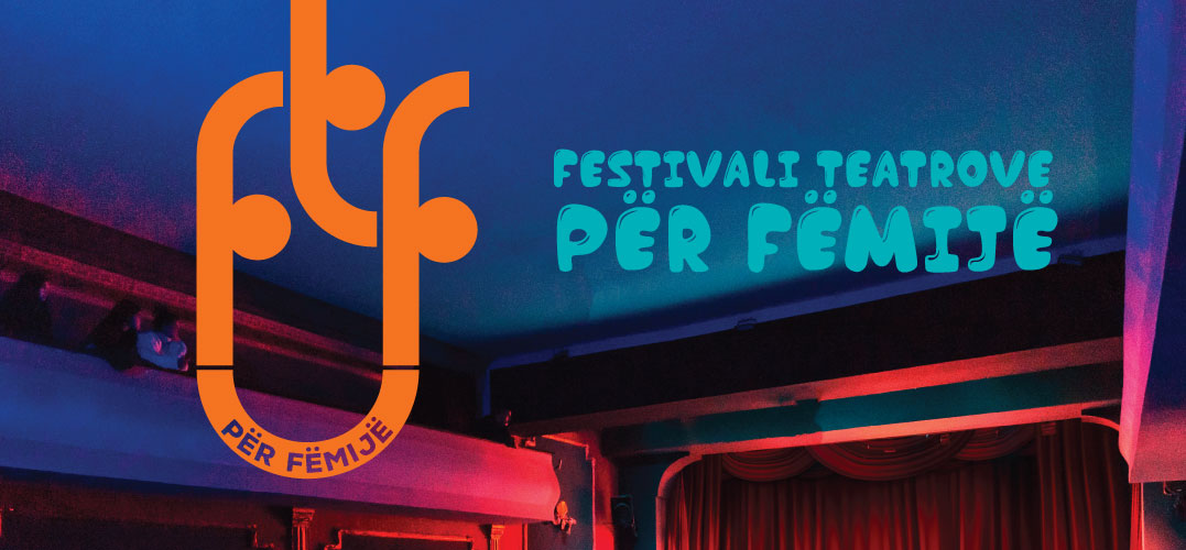 Festivali i Teatrove për Fëmijë – EDICIONI I PARË
